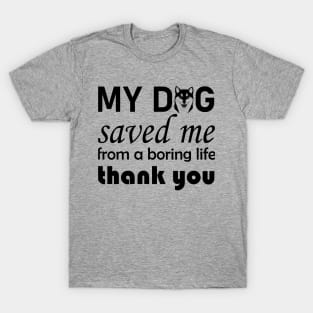 Dog Quotes T-Shirt